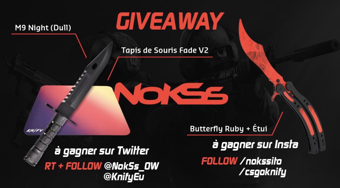 NokSs_OW's tweet photo. Giveaway Couteau IRL !

M9 : RT le Tweet + Follow @NokSs_OW &amp; @KnifyEu 
Butterfly : Instagram Follow « nokssito » + « csgoknify »

TAS : 10/11 https://t.co/n7BmcMa4Y4