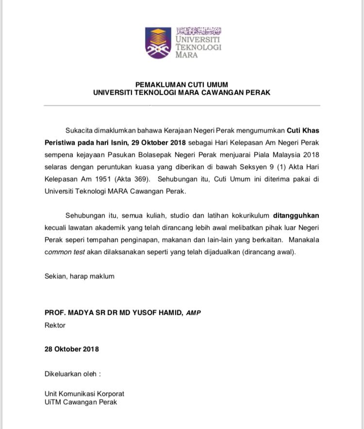 Mpp Uitm Cawangan Perak On Twitter Info Tambahan Makluman Tambahan Daripada Pihak Pengurusan Uitm Cawangan Perak Berkenaan Pengumuman Cuti Khas Peristiwa Pada Hari Isnin 29 Oktober 2018 Https T Co Olyqdxyvub