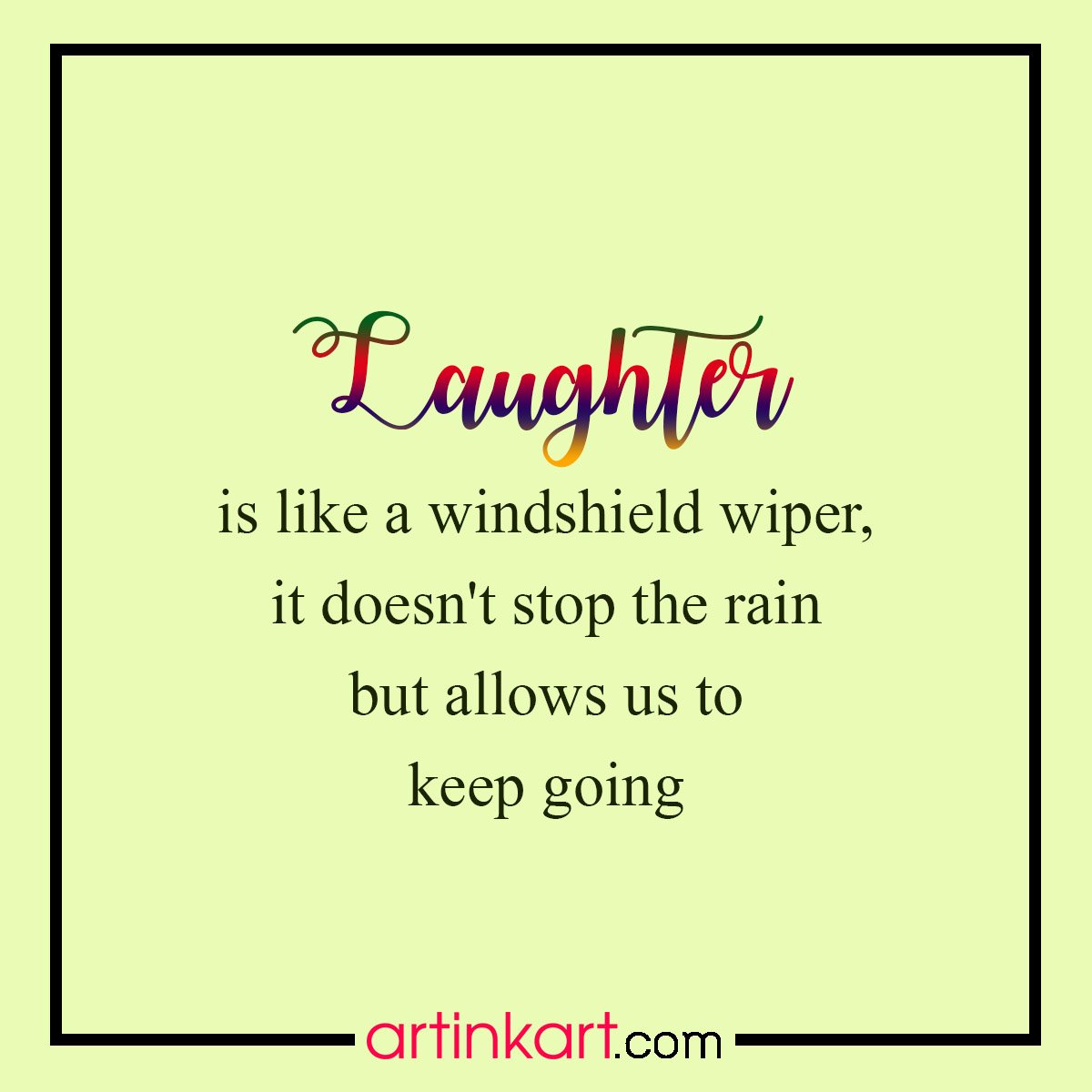 ArtInKart's tweet photo. #584FoodforThought
#artinkart #poster #quoteoftheday #twitter #quotestoliveby #Motivation #PositiveMentalAttitude #quote #inspirationalquotes #thoughtoftheday #lifequotes #SundayMotivation #SundayThoughts #LifeLesson #lifequotes #deepquotes #laughterquotes #laugh #laughing https://t.co/zPdm8olIMF