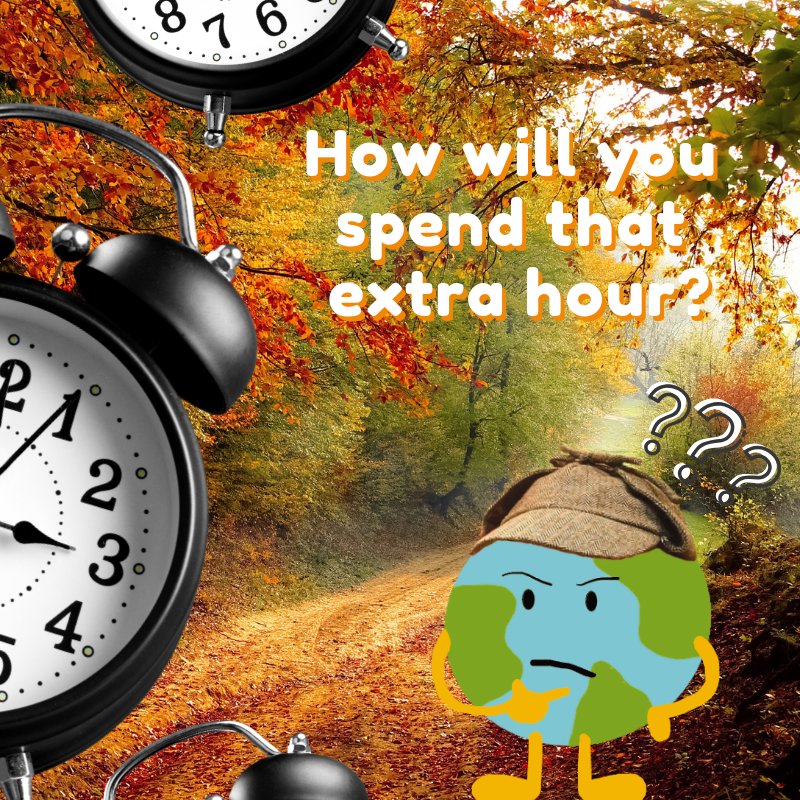 OneDearWorld's tweet photo. Don't forget that the clock goes back today and we gain an extra hour! How will you spend that extra hour?
#MrGlobe #daylightsavings #autumn🍁 https://t.co/J3rQQdhyh5