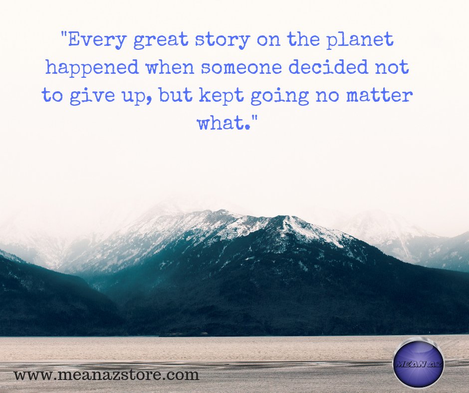 MeanAzStore's tweet image. Never Give Up