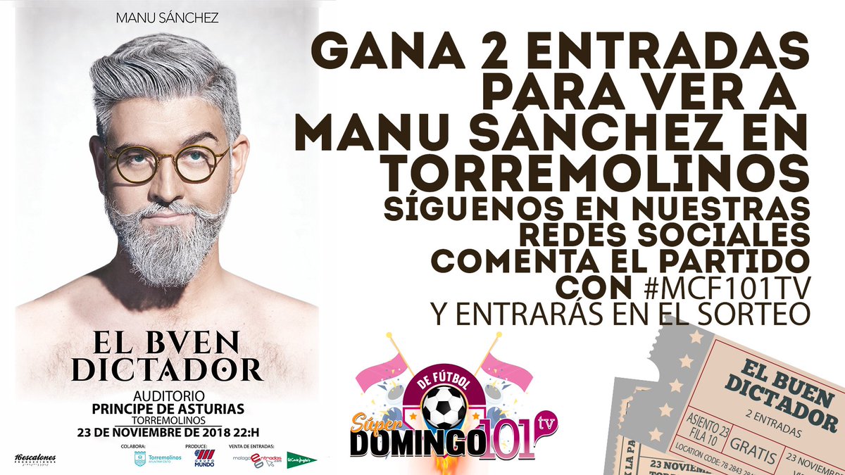 101tvMalaga's tweet photo. 🔊 SORTEO | 🤔¿Quieres ver a @_ManuSanchez_ 😂😂 en Torremolinos el 23 de noviembre con El Buen Dictador?  

🎉Sortemos 2 entradas. 🎫🎫

👌👉Solo tienes que  
1. Seguirnos
2. Compartir esta publicación y  
3. Decirnos tu jugadora favorita del @MalagaCFemenino ⚽️👩#MCF101tv https://t.co/PaJmzCeH8O