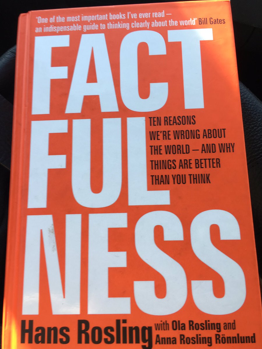H_Hardy's tweet photo. Just read a brilliant book which challenged lots of my misconceptions about the world. #factfulness #factbasedworldview #challengeignorance @OlaRosling @AnnaRRonnlund https://t.co/5PVdcWIM9F