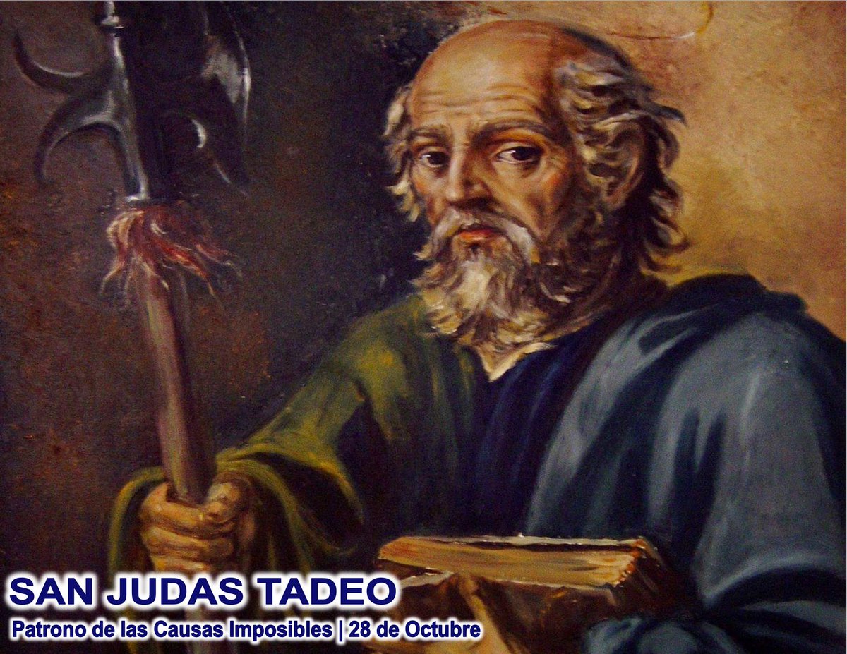 ELPEREGRINO_20's tweet photo. 28 de Octubre – San Judas Tadeo, Apóstol – Patrono de las Causas Imposibles
#28deOctubre #SanJudasTadeo #Apostol #PrimoDeJesus #HermanoDeSantiago #PatronoDeLasCausasImposibles #Martir #CartaDelApostolSanJudas #ReligiosidadPopular #Santoral #IglesiaUniversal #PapaFrancisco https://t.co/WtCgWKrrQ7