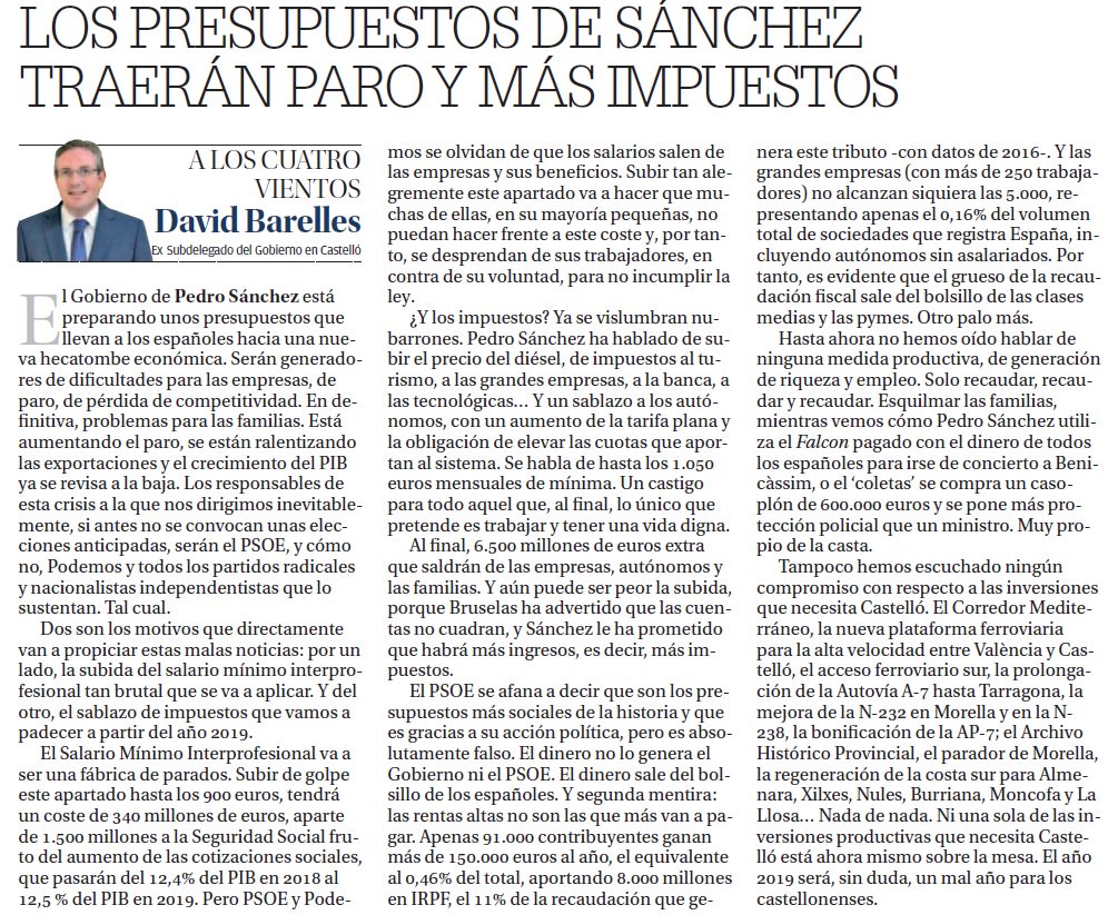 DavidBarelles's tweet photo. Comparto el artículo de opinión que hoy he escrito en @LevanteCastello. En él hablo sobre los #PGE2019 que vienen de la mano de Pedro @sanchezcastejon y @Pablo_Iglesias_, y que solo están llamados a dejarnos más #paro y más miseria. Buena lectura y feliz domingo para tod@s. https://t.co/cgwI1c5ei6