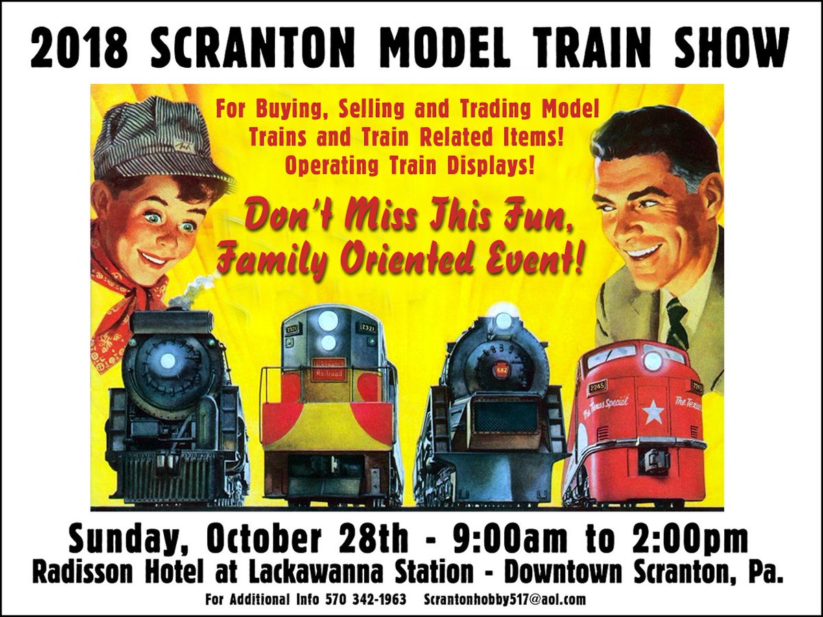 2018 SCRANTON MODEL TRAIN SHOW, TODAY! 10/28 9am to 2pm. Radisson Hotel @ Lackawanna Station. Downtown, Scranton Pa. #Trainshow # NEPA #Steamtown #Lackawanna #trains