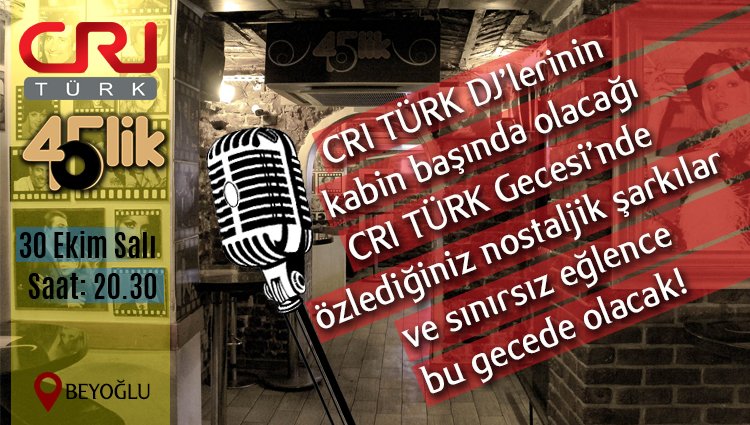 cgtnturkradyo's tweet photo. #Beyoğlu45lik'te 30 Ekim Salı günü saat 20:30'da #CriTürk Gecesinde buluşalım ! #Nostalji #45lik
@45derince  @45likcomtr https://t.co/voUtgthZ5m