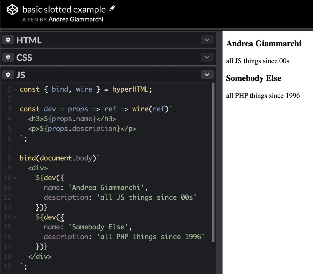 viperHTML's tweet photo. hyperHTML 2.15 introduces slotted invokations to simplify/scope intents, instead of using the shared registry.
A reference to the unique node representing directly or indirectly that portion of the page is always passed, making wires super easy.

Code Pen: https://t.co/4IqgUftOmc https://t.co/rGkNeDrhxw