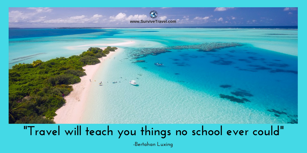 Survive_Travel's tweet photo. "Travel will teach you things no school ever could" Bertahan Luxing #travelquote #travelmassive https://t.co/HFY2DwyFCp