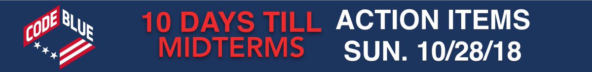 realCodeBlue's tweet photo. ACTION ITEMS SUNDAY OCTOBER 28, 2018

10 days until Midterms!

For Daily Actions clock google link:

https://t.co/3sDjNndqje

-Also! Code Blue is teaming up with Swing Left for The Last Weekend sign up here: https://t.co/ZGSvwnkAWj https://t.co/06o4Orqgok