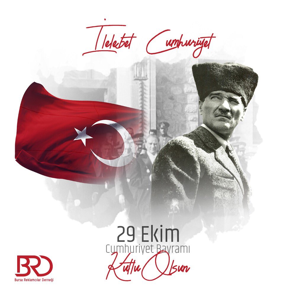 brdorgtr's tweet image. 29 Ekim Cumhuriyet Bayramı kutlu olsun. #29EkimCumhuriyetBayramı #29Ekim #CumhuriyetBayramı  #29 Ekim Cumhuriyet Bayramı kutlu olsun. #29EkimCumhuriyetBayramı #29Ekim #CumhuriyetBayramı  #BRD #bursareklamcılarderneği #pazarlama #reklam #reklamcılık #advertising #marketing #brand