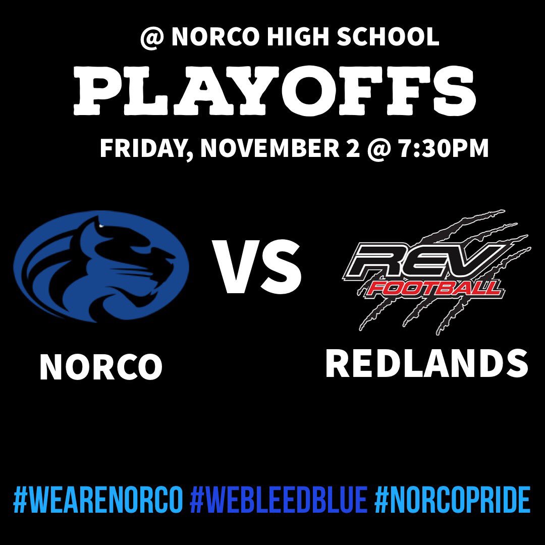 Come out Friday night to the first playoff game against Redland East Valley! Game starts at 7:30pm! #wearenorco #fridaynightlights 🏈💙