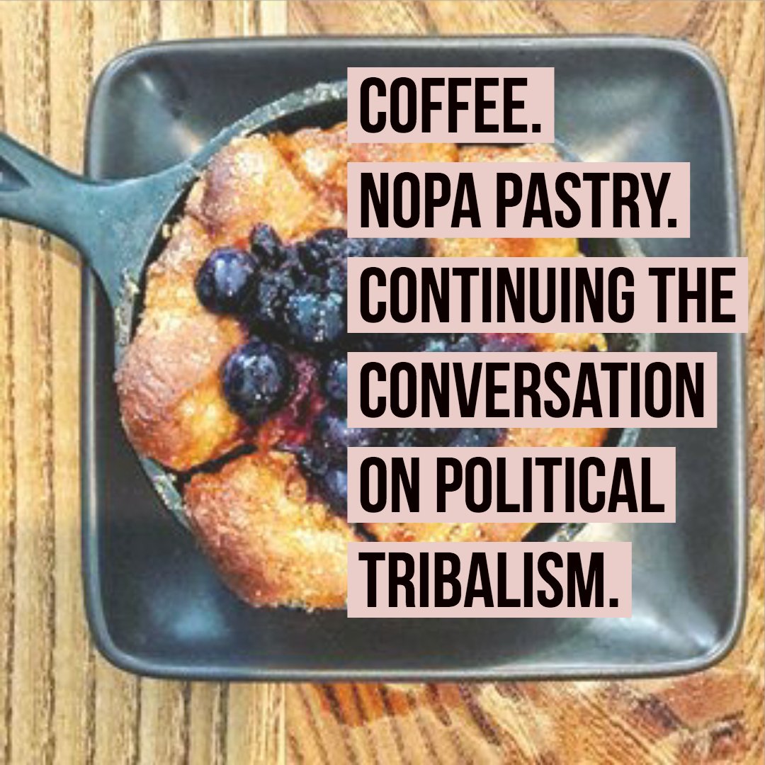 nopalize's tweet image. Last minute invite from us TOMORROW. MONDAY. 10.29. 9am. Especially in light of recent events, we're opening up our doors, brewing some coffee, baking off some pastry and hosting civic dialogue on tribalism as a community. 
RSVP: bit.ly/2D8WkYN
All are welcome.