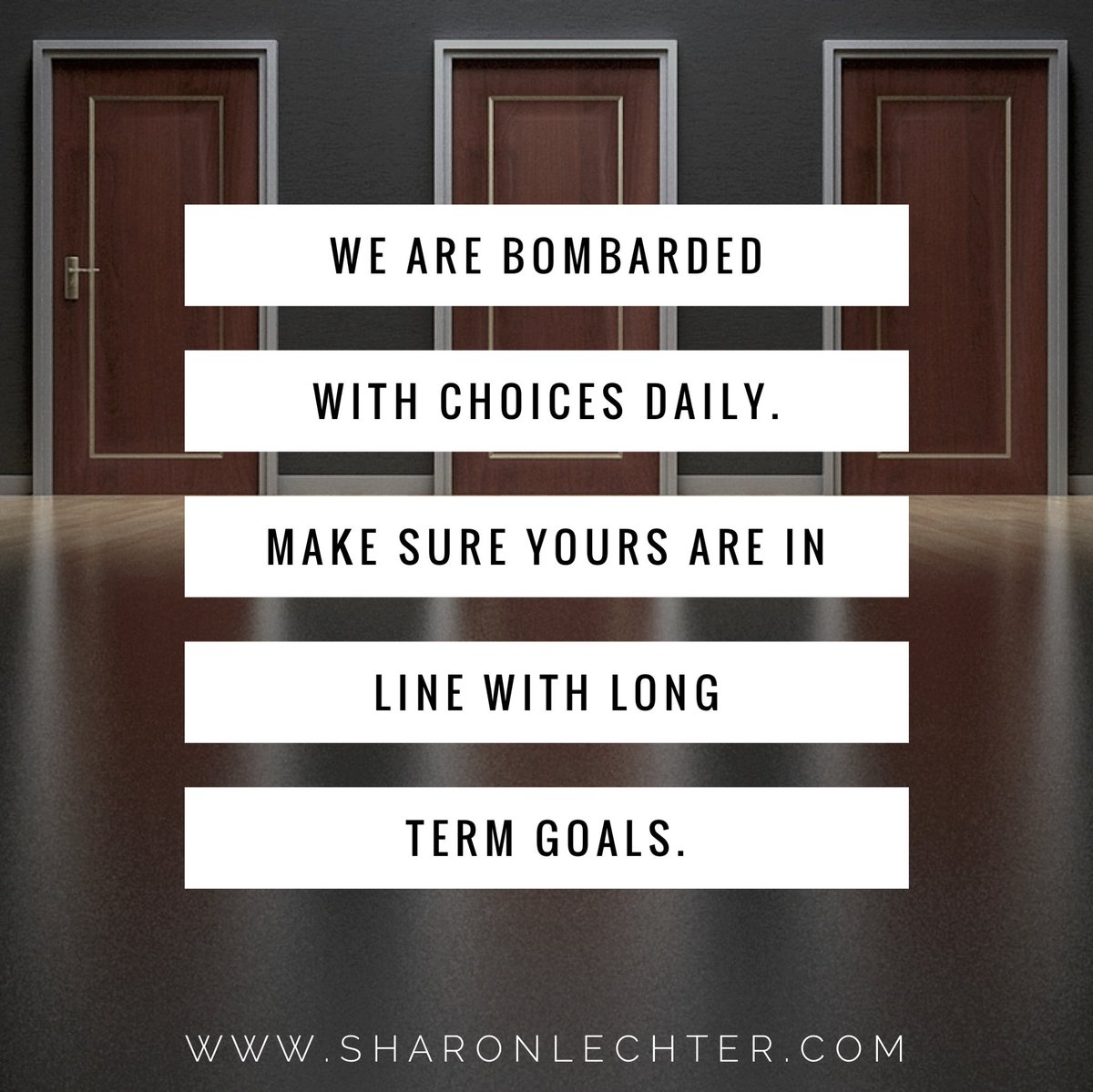 sharonlechter's tweet photo. We are bombarded with choices daily. Make sure yours are in line with long term goals.
#sharonlechter #selfempowerment #smallbusiness #entrepreneurship #playbigmovement #payyourfamilyfirst https://t.co/UquF6YmCMC