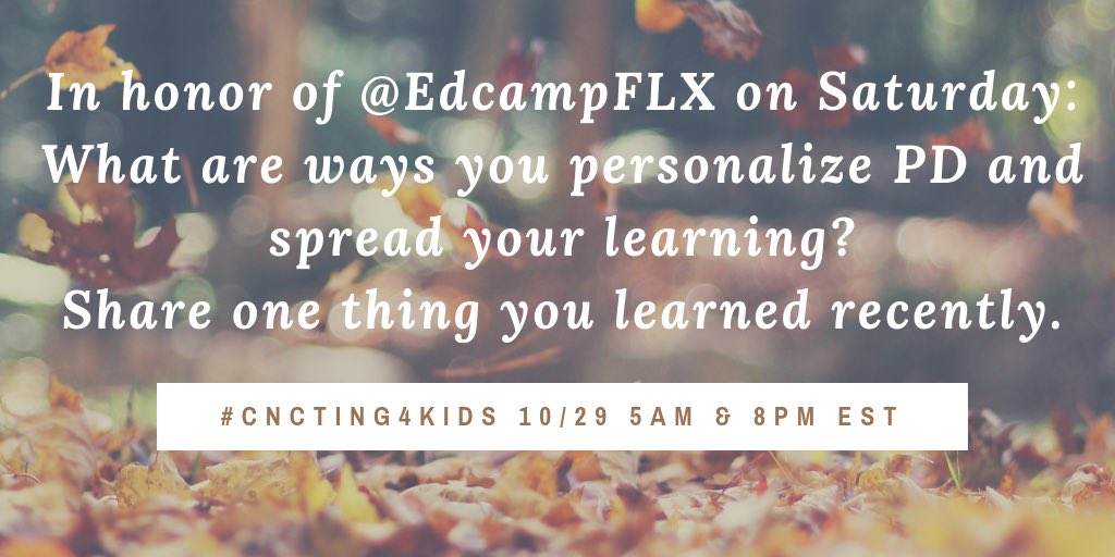 edcampFLX's tweet photo. @edcampFLX is almost here!!! Let’s kickoff this week of learning with #cncting4kids. 1Q, 15 min, endless opportunities! Join us tomorrow 10/29 5am &amp; 8pm EST https://t.co/GYFBCm917w