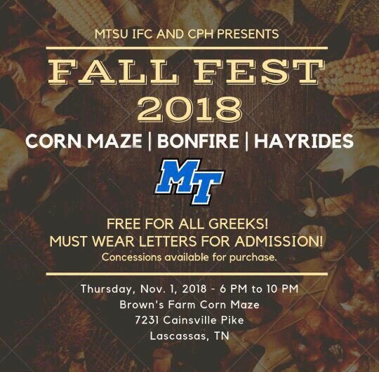 Join the FSL Community on Nov. 1st for a night of fun at the all-Greek Fall Festival, located at Brown’s Farm Corn Maze in Lascassas! Admission is free, just remember to rep your letters! NOTE: New members that are not able to wear letters may still attend the event.