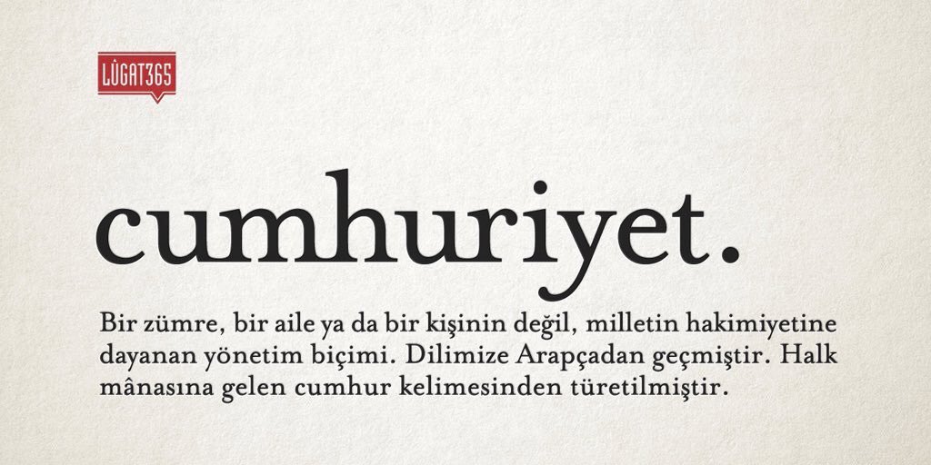 Bugünün güzel kelimesi “cumhuriyet”.

#BazıKelimelerÇokGüzel.