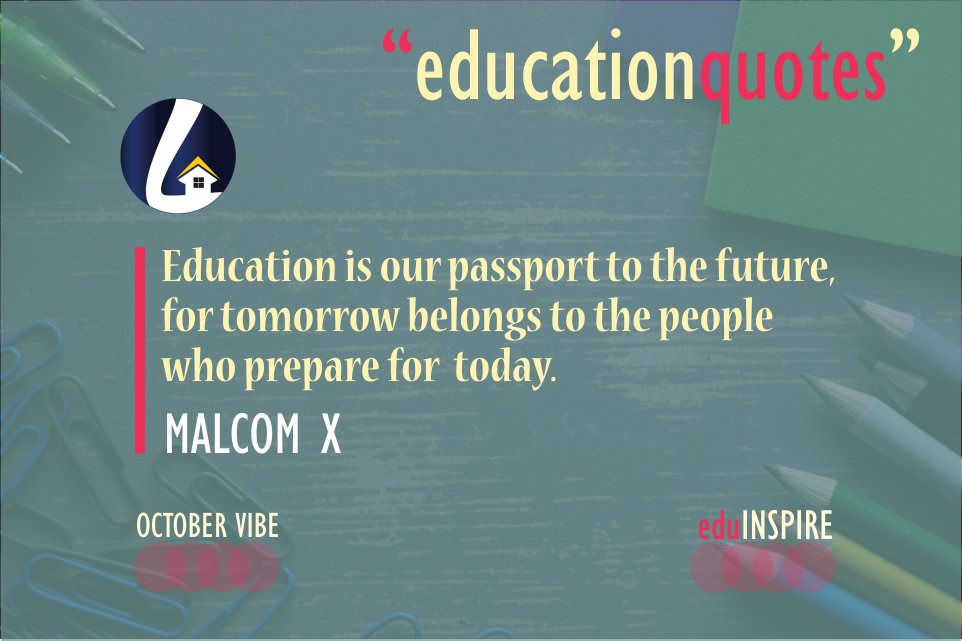 learninglocus's tweet photo. Education is our passport to the future, for tomorrow belongs to the people who prepare for today says Malcom. What is your take on this?

#octobervibe
#educationquotes
#eduinspire
#learninglocus
#recentpost
#inspiration
#education https://t.co/WNPYLFTleg