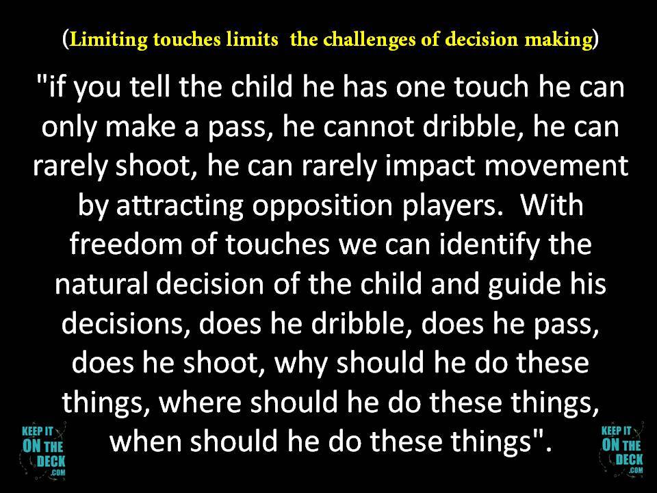 Keepitonthedeck's tweet photo. COACHING DEBATE:  Is limiting touches as a condition too often in training really teaching the kids more than freedom of decision making would? Forcing decisions whilst limiting creativity? https://t.co/PVm1w2JiVU