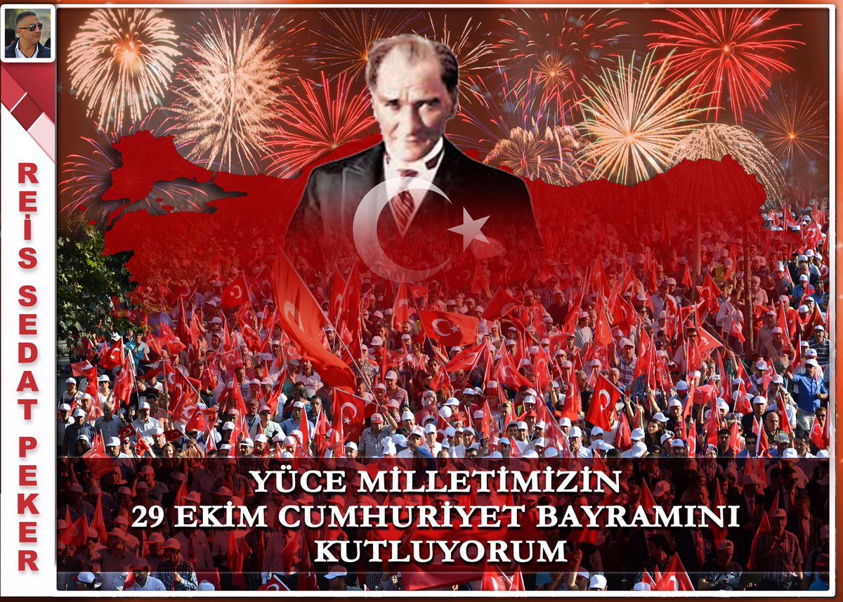 sedat_peker's tweet photo. YÜCE MİLLETİMİZİN #29EKİM CUMHURİYET BAYRAMINI KUTLUYORUM. https://t.co/eUimyKrit6