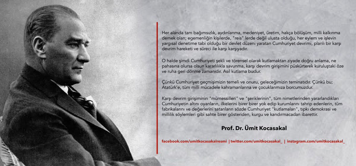 Şimdi Cumhuriyeti şekli ve törensel olarak kutlamaktan ziyade doğru anlama, ne pahasına olursa olsun kararlılıkla savunma, karşı devrim girişimini püskürterek kuruluştaki öze ve ruha geri dönme zamanıdır. Asıl kutlama budur.