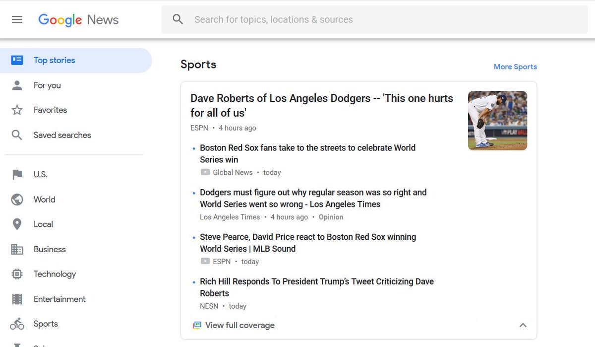 Leadership_One's tweet image. #WhiskeyTangoFoxtrot ?  @GoogleNews puts out Sports after a HISTORIC @RedSox WS Win and what is the top headline ?  It&apos;s about the @Dodgers ??  WE win the WS but they get the top mention ??  #GoogleSux