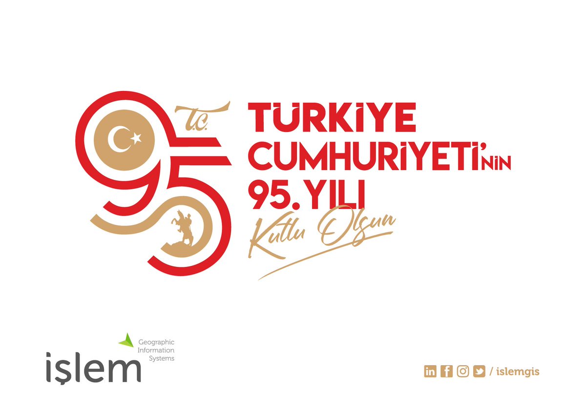 Cumhuriyetimizin 95. yılı kutlu olsun. #29Ekim #CumhuriyetBayramı#İslemGIS