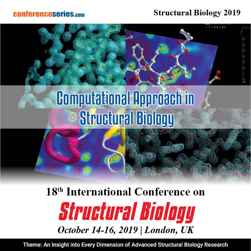 Meet the experts @ …ructuralbiology.expertconferences.org 

Submit your abstract and Talk on #ComputationalApproach in #StructuralBiology

#Homologymodeling
#Abinitiomethod
#Threading
#Algorithms
#Targetselection
#Crystallisation
#Structuralgenomics,
#Bioinformatics
#Constructdesign