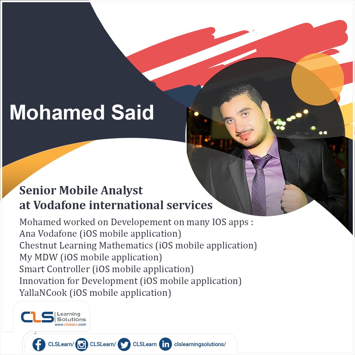 CLSLearn's tweet image. Meet Our IOS Instructor Mr. Mohamed Saeed
Book your seat Now With him.
#IOSAppsDevelopment Diploma
🕖Duration : 80 Hours
📆Starting :
📍Dokki Branch : 5 Nov Sat-Mon-Wed 6pm10pm
(2 seats - #GuaranteedToRunSchedule )
📍Nasr city Branch : 24 Nov Fri-Sat 10am:4pm
(5 seats )