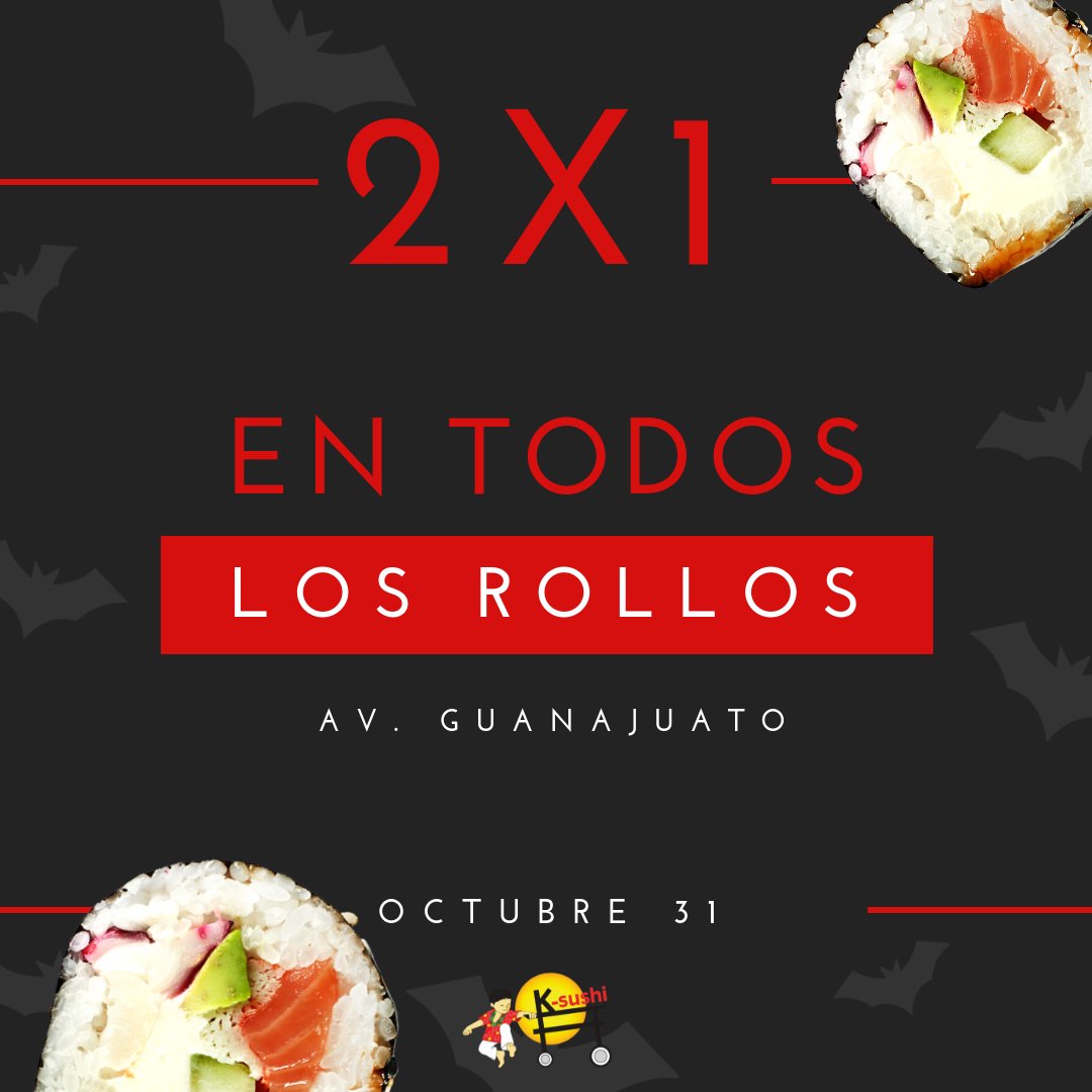 K_sushi's tweet photo. Ven a disfrutar del último 2x1 del mes en K-sushi de Av. Guanajuato.

¡Vente disfrazado y comparte la foto en nuestras redes sociales! Te esperamos
😁😎🎃🧟‍♂️🧟‍♀️🧙‍♂️🧙‍♀️👨‍🚀👨‍🚒👩‍🎤👨‍🎤 https://t.co/Mij29GcqUB