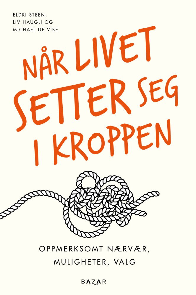 Liv Haugli, Eldri Steen og Michael de Vibe har skrevet boken ​"Når livet setter seg i kroppen". 
​De har lang erfaring fra helsevesenet og har i flere år holdt kurs i livsstyrkemestring. 
 presse.bazarforlag.no/pressreleases/…