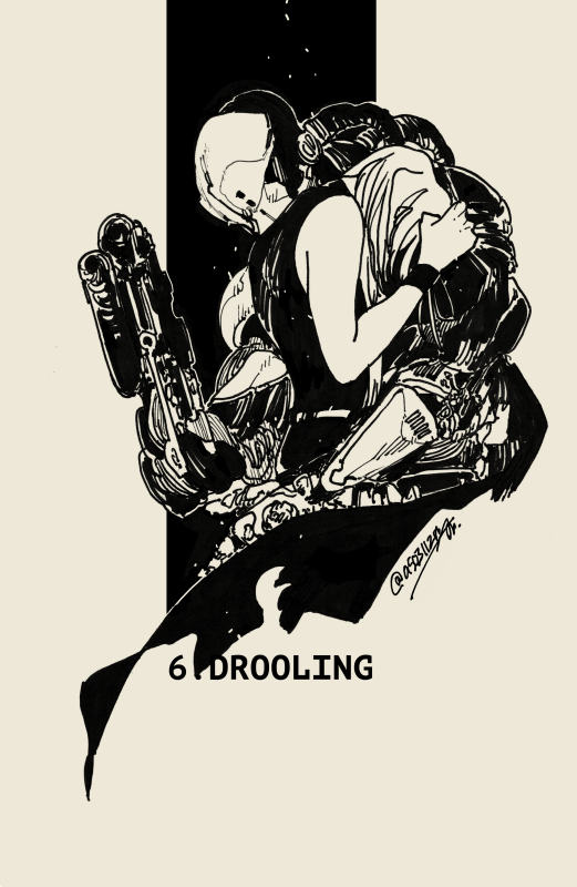DAY 6 - DAY 8 / DAY 13
- DROOLING
- EXHAUSTED
- STAR
- GUARDED
#inktober #Inktober2018