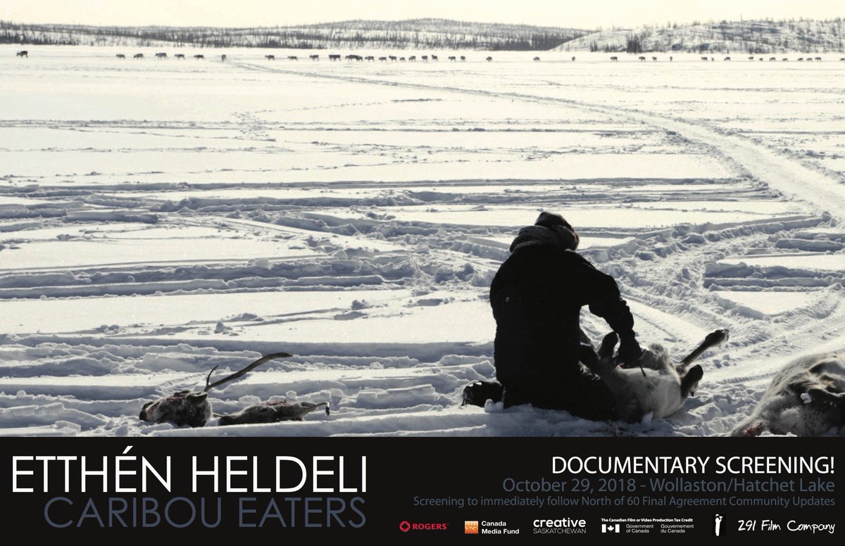 TONIGHT! Friends in Wollaston/Hatchet Lake: Following the North of 60 Final Agreement Community Updates, stay for a screening of the recent documentary Etthén Heldeli: Caribou Eaters. ***Filmmaker Ian Toews in attendance!*** #northof60 #cariboueaters #wollastonlake #hatchetlake