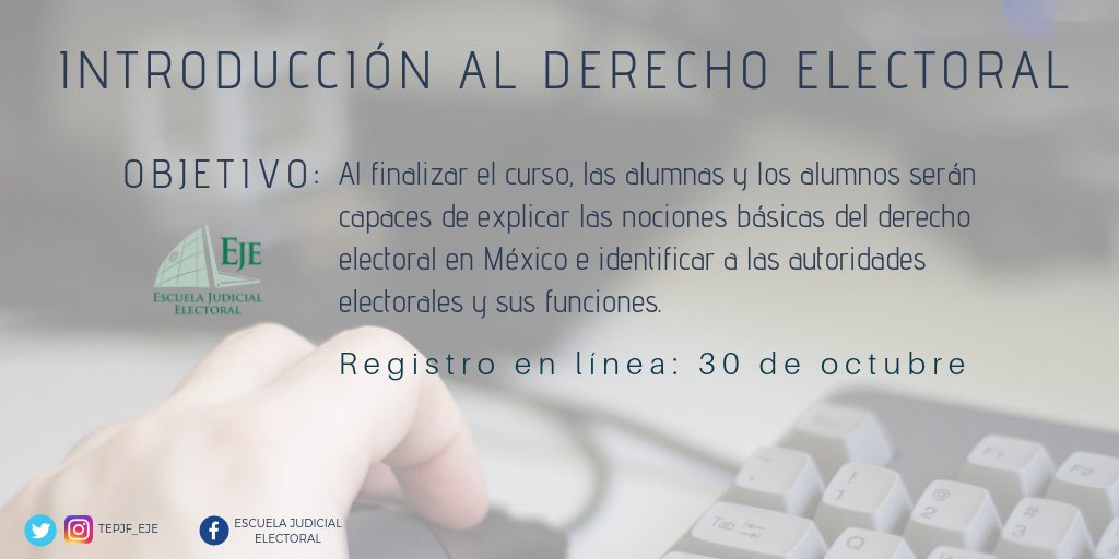TEPJF_EJE's tweet photo. #CapacítaTE | Mañana, de 10 a 18 horas, se abrirá el registro para el curso virtual de Introducción al #DerechoElectoral. ¡No te quedes fuera!
Recuerda: todos nuestros cursos son gratuitos.
Consulta la convocatoria: https://t.co/phhM0MHxIX https://t.co/MQiTy4OoUo
