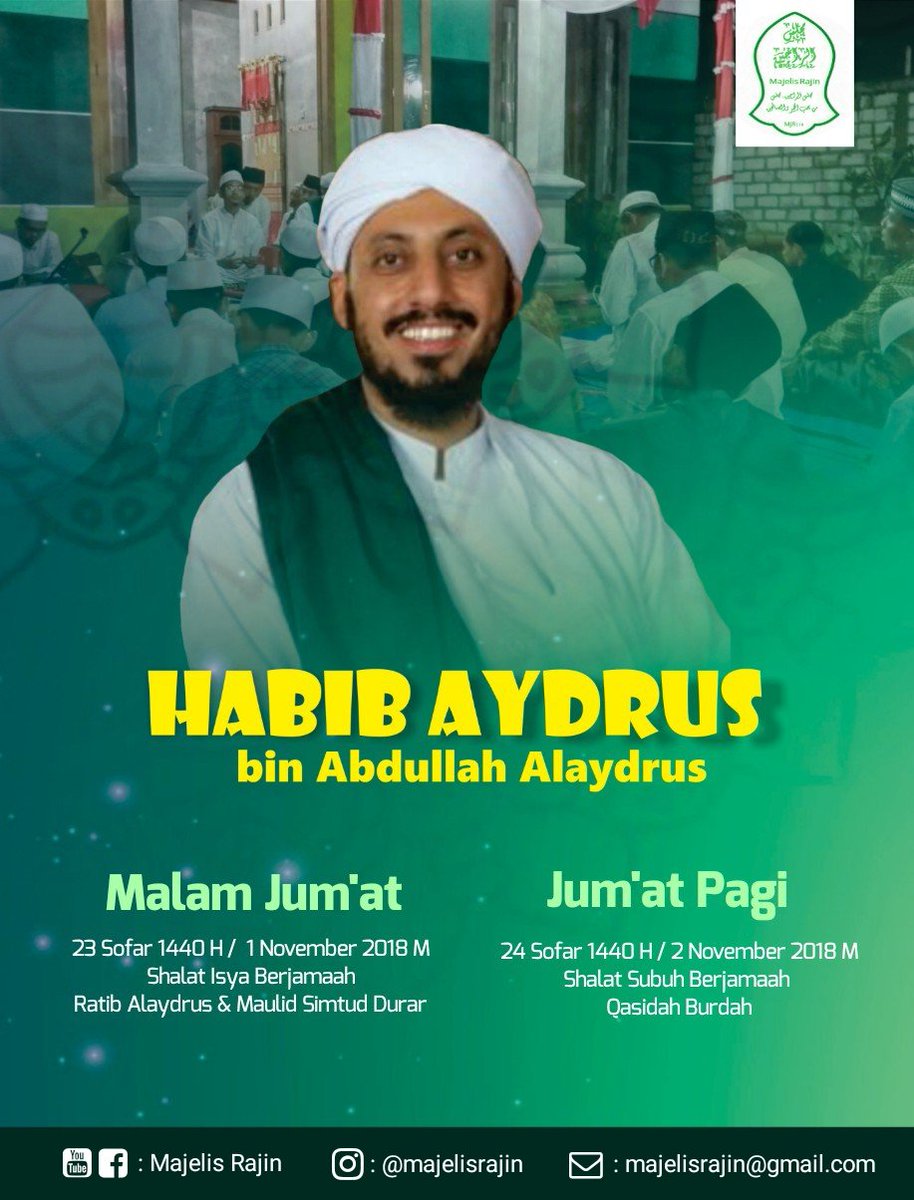 MajelisRajin's tweet photo. Syiarkan dan hadirilah!
Pembacaan rotib Alaydrus, Maulid sibtud durar dan Qosidah Burdah di Markas Majelis Rajin di Ds. Sumber RT:001/001
Kec. Sumber
Kab. Rembang.
Bersama Habib Aydrus Bin Abdullah Alaydrus dari Yaman.
#Rotib #Alaydrus #HabibAydrus #Habib
@ahmadnsj https://t.co/QgjB1mwmdB