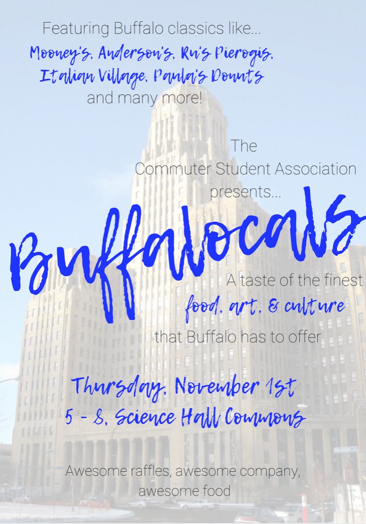 THE LARGEST EVENT THAT CSA IS HAVING THIS SEMESTER IS HAPPENING THIS THURSDAY! Come down to Science Hall Commons on Nov. 1st to try some Buffalo classics, enter in raffles, and have some awesome company!