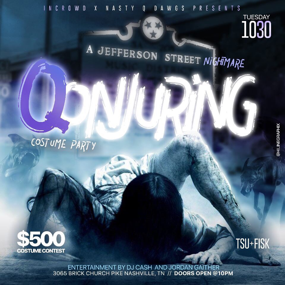 Kayfiive's tweet photo. DONT MISS OUT!! You will regret it This Tuesday @IncrowdSociety 😈 in conjunction with the Jefferson St. Ques 🐶 brings you #Qonjuring 😱 the #1 Costume Party in Middle Tennessee!!! Don’t hear about the party BE THE PARTY
#IfYouNotInYouOut https://t.co/IfpggmhPu9