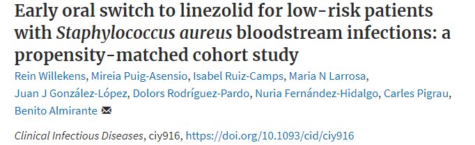 Is it safe to IVOST in SAB? In this prospective cohort, an early PO switch to linezolid from day 3-9 in selected low-risk patients with Staph Aureus bacteraemia was not associated with increased risk of mortality or relapse. Published in CID. #ThematicWeek ow.ly/2SSo30mp9cN