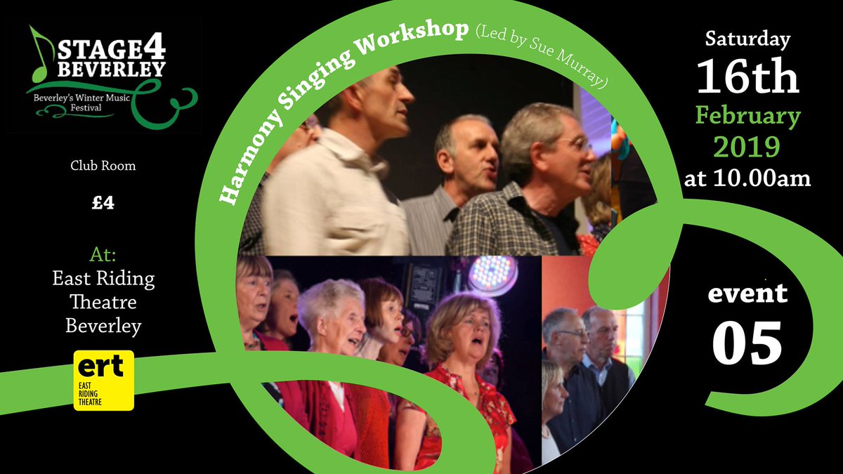 Stage4Beverley's tweet photo. It's that time again! - Where we announce another fantastic event at the 2019 #stage4beverley festival: This time it's the Harmony Singing Workshop taking place on Saturday 16th February 2019 - Tickets are just £4 each! https://t.co/9Snjft9S4A