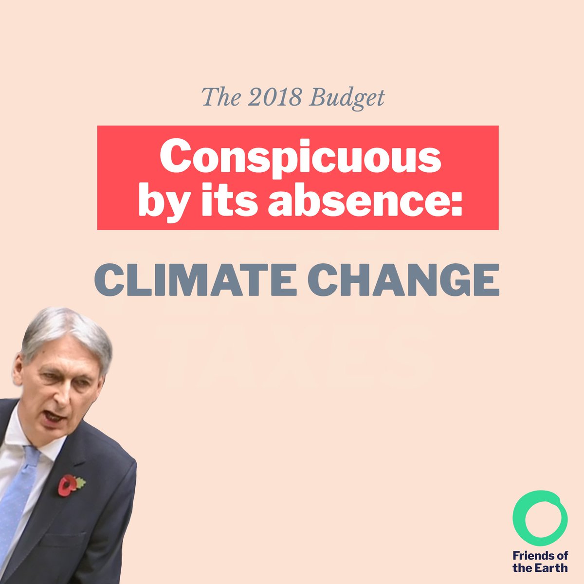 Sometimes what ISN'T said is as important as what is. 
Not a single mention of #climatechange.

We are hurtling towards #ClimateBreakdown, yet the Chancellor has kept oil and gas tax breaks, boosted road-building and frozen fuel duty. Astonishing. #BudgetDay #Budget18