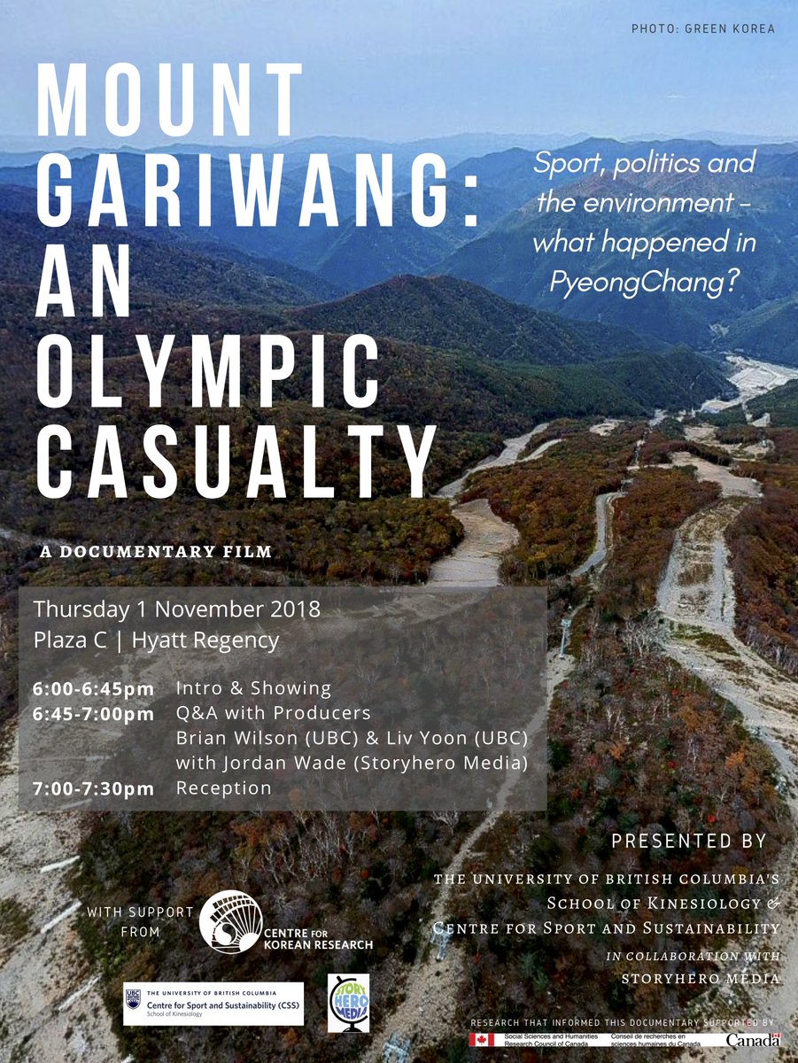 ubccss's tweet photo. Very much looking forward to this week's premiere of 'Mount Gariwang: An Olympic Casualty' at the @NASSSport Conference, here in #Vancouver, followed by a Q&amp;A w/ @WadeRadio and @UBCKin's Liv Yoon, &amp; Brian Wilson. For more info visit: https://t.co/p7T7W3lAes #NASSS2018 #UBC https://t.co/xEwzjuxNkM