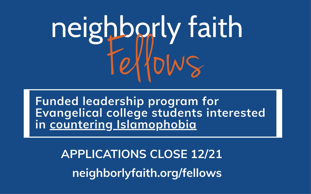 NeighborlyFaith's tweet photo. We can't wait to partner with @bobrobertsjr and others on this amazing opportunity for evangelical students to become changemakers in the public square. Let's change the story on how evangelicals treat their Muslim neighbors. Tell the college students you know to apply! https://t.co/o5EEwbUTtB