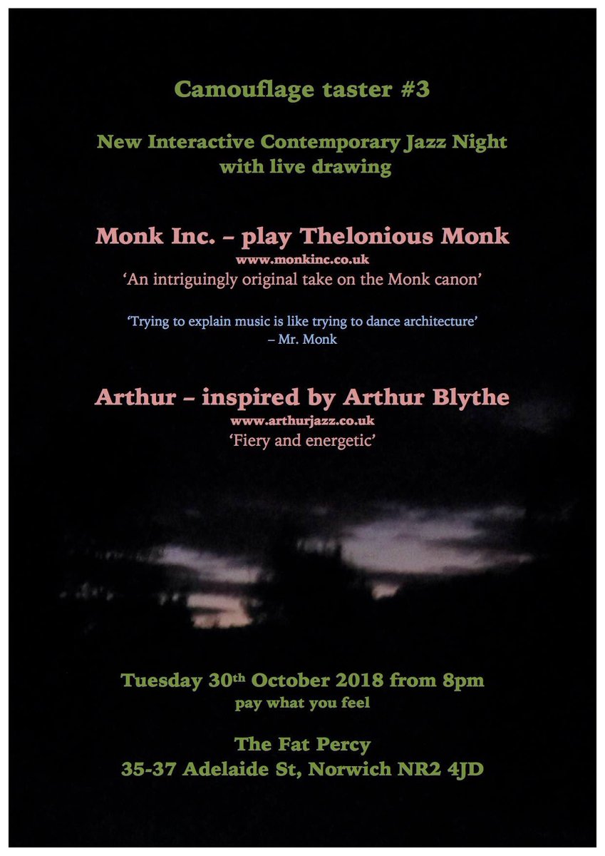 Third taster gig for Camouflage coming up tomorrow night - we will be submitting an Arts Council application for a two-year programme including workshops soon - so come and support this last taster..! Two Norwich bands - Arthur and Monk Inc. - including @TheTripleBill performers!