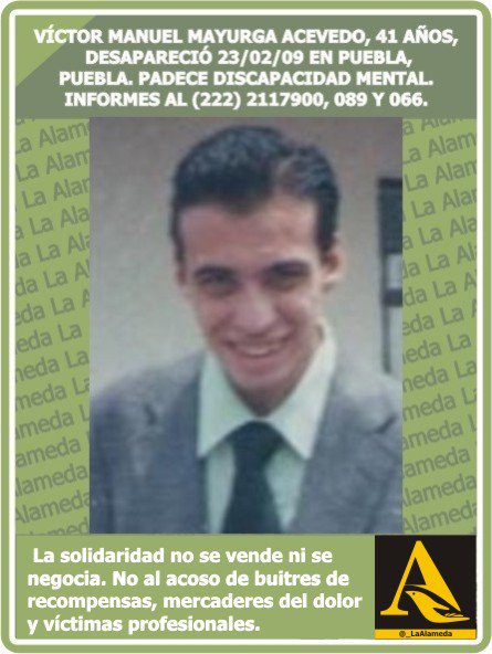 agsnoticiasmx's tweet photo. _LaAlameda: RT LaAlamedaPue: #Tebuscamos Víctor Manuel Mayurga Acevedo 23/2/09 #Puebla #911 https://t.co/ZWqklXWWqf