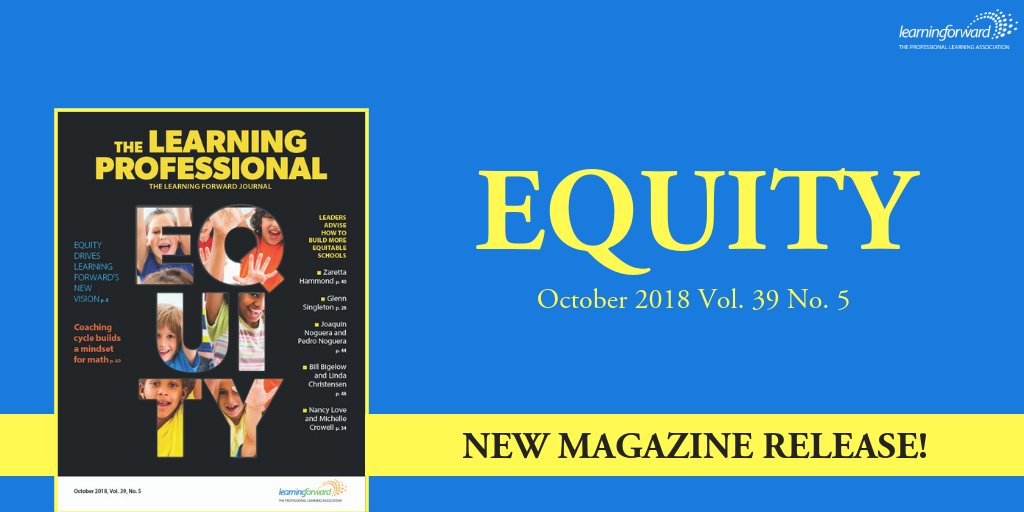 LearningForward's tweet photo. Educational equity is easy to get behind but challenging to accomplish. In our latest magazine, experts examine strategies that build educators’ capacity to provide an excellent education for all. https://t.co/o31GuyPfME  #LearnFwdTLP #EdEquity https://t.co/ujf5wS2cQH