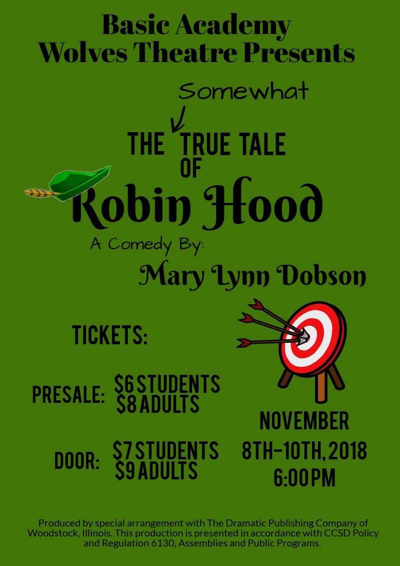 Come and join us for our presentation of The Somewhat True Tale of Robin Hood. We hope to see you there! #basicacademy #beyoubestrongbegreat