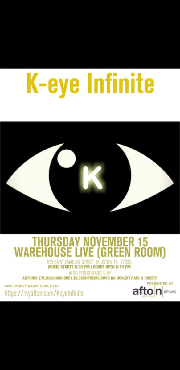 KeyeInfinite5's tweet image. Htown come see your boii @KeyeInfinite5 live performance at @warehouselive Nov. 15th. Tickets come with FREE Stay Westin Tshirt. Click the link to get your tickets now.
myafton.com/KeyeInfinite

#StayTuned #KeyeInfinite #KeyeGang #StayWestin #Gun2Mouth #GrimReefer #hiphop #Houston