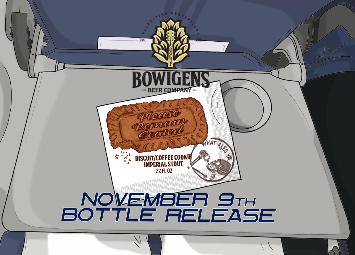 Ladies and Gentleman. Welcome aboard Bowigens Beer Company &amp; What Ales Ya Podcast. Fasten your seat belts and.. PLEASE REMAIN SEATED: a Biscuit/Coffee Cookie Imperial Stout. Brewed in collaboration with our good friends at @What_Ales_Ya Podcast. #bottlerelease #imperialstout