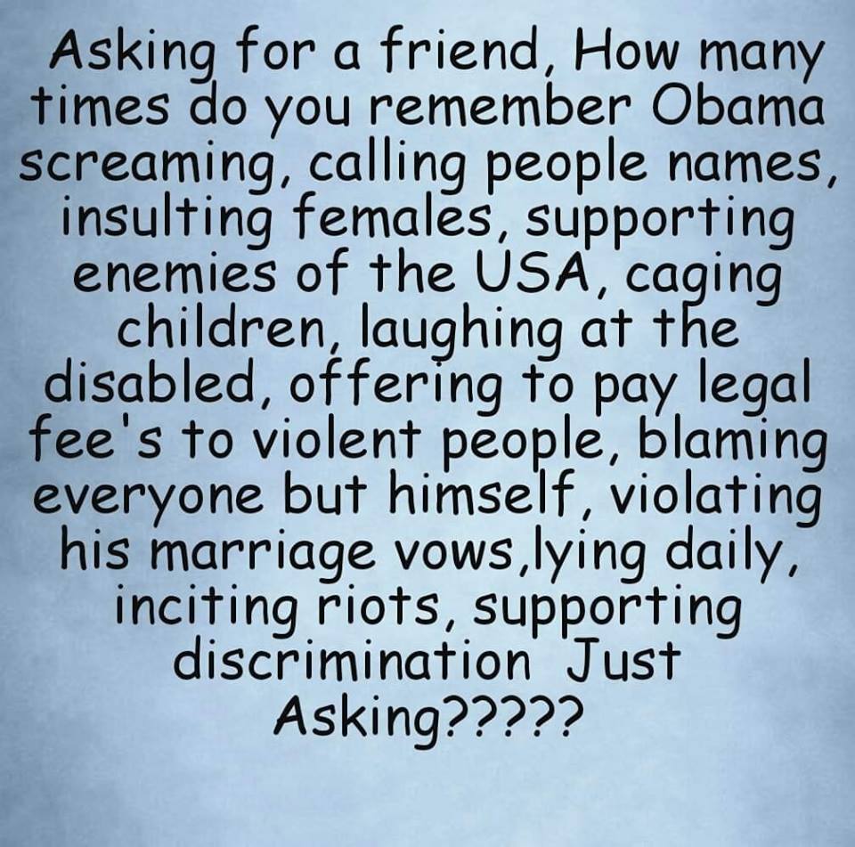 JimmyBear2's tweet photo. JUST ASKING?????
#BarackObama
#TrumpIncitesViolence #TrumpIsTheMAGACultLeader #TrumpIsTheHateTrigger
#TrumpIsTheEnemyOfThePeople #TheResistance https://t.co/ZqYsTUHjBR