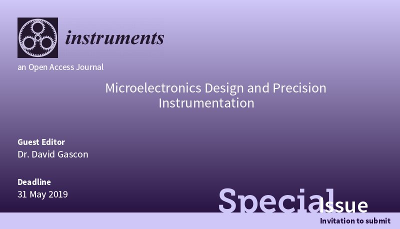 InstrumentsMDPI's tweet image. New Special Issue open for submission! Topics on microelectronics instrumentation are welcome. Guest Editor: Dr. David Gascon. #PrecisionInstrumentation #photosensor #detector